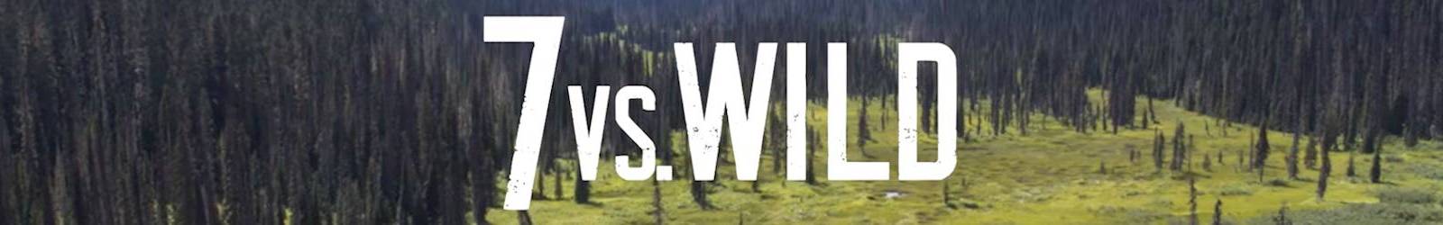 7 vs. Wild