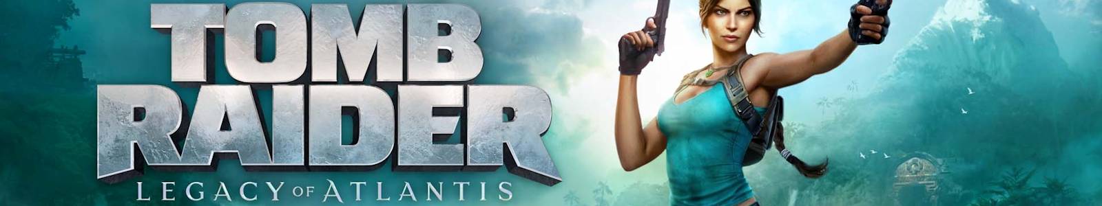 tomb raider legacy of atlantis